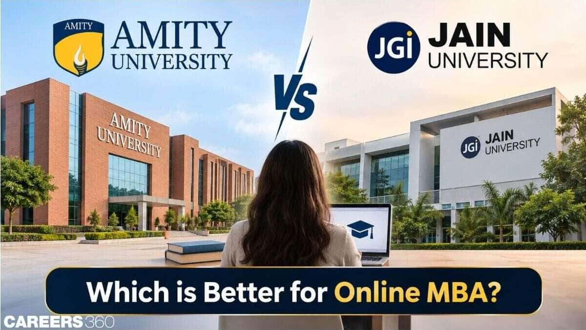 Amity University vs Jain University: Which is Best for an Online MBA?